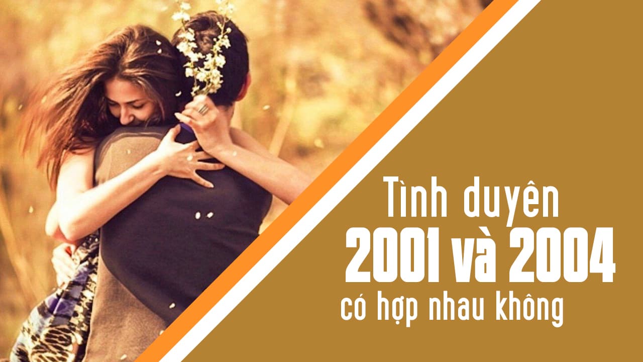 Xét Thiên Can Địa Chi của nam 2001 và nữ 2004