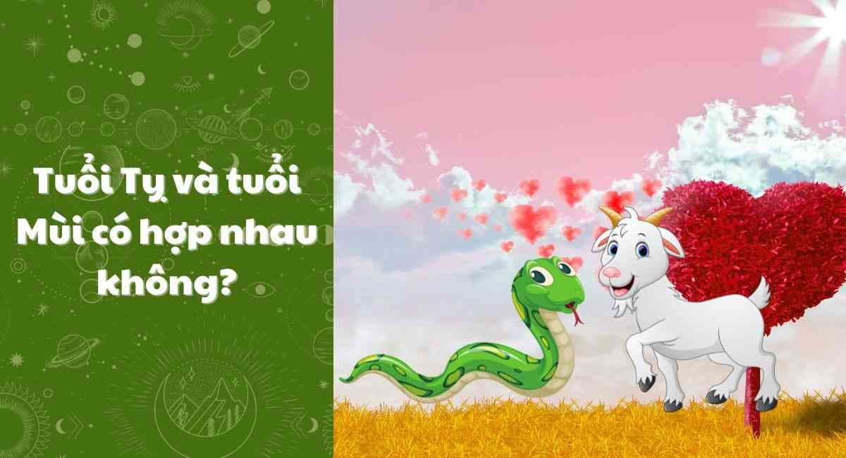 Trong kinh doanh, Tỵ với Mùi có hợp không?