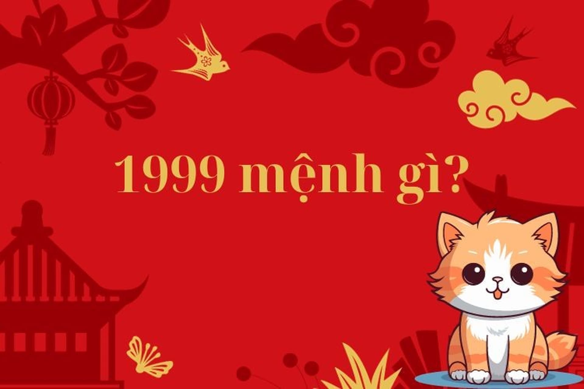 Tổng quan về người sinh năm 1999 – Tuổi Kỷ Mão