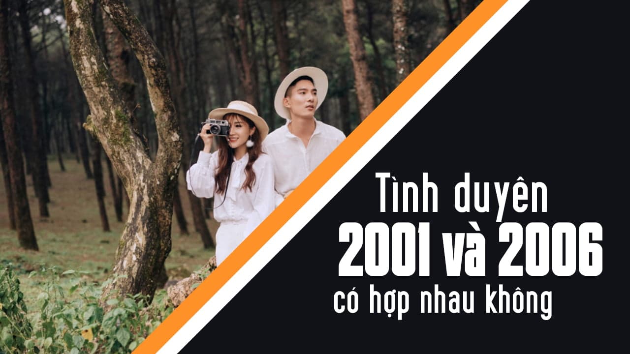 Giải đáp chính xác thắc mắc 2001 với 2006 có hợp không?